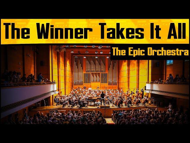 ABBA - The Winner Takes It All | Epic Orchestra (2020)