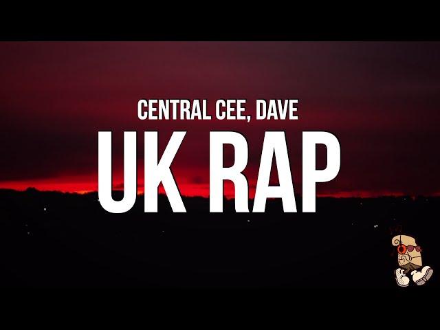 Central Cee & Dave - UK RAP (Lyrics)