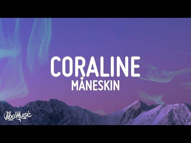 Måneskin - CORALINE (Lyrics/Testo)