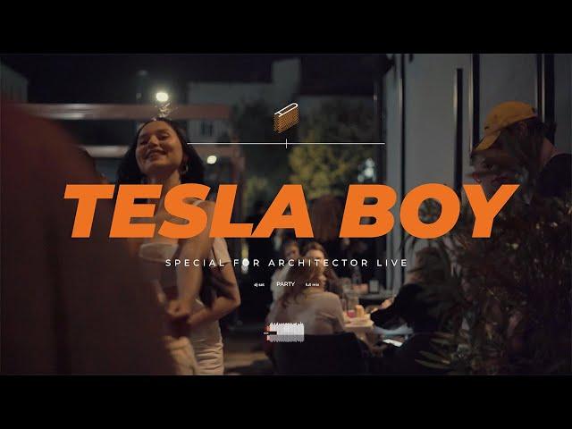 TESLA BOY x Architector | 09/06/23