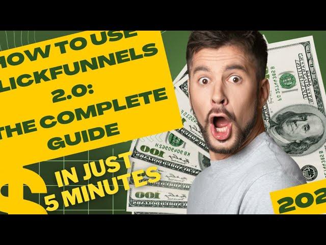 How to use Clickfunnels 2 0 The complete tutorial 2023