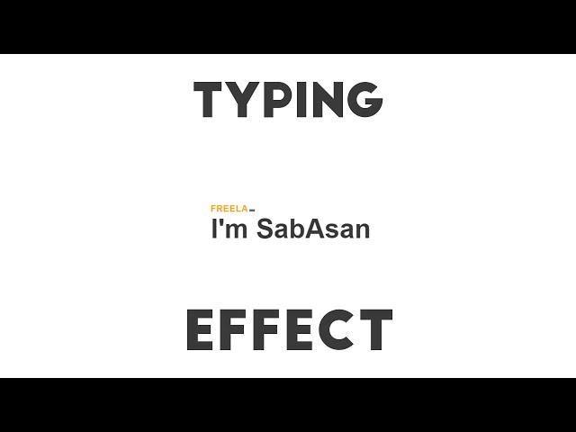 Typing Effect  | Using HTML & CSS , JS  | 2020