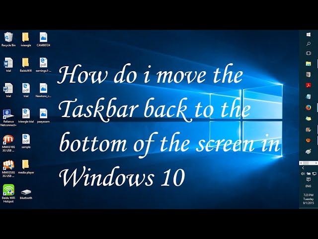 How do i move the taskbar back to the bottom of the screen in Windows 10