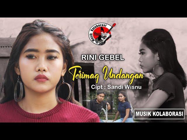 RINI GEBEL , Terimaq Undangan,  Lagu Sasak terbaru Musik Kolaborasi (VIDEO OFFICIAL)