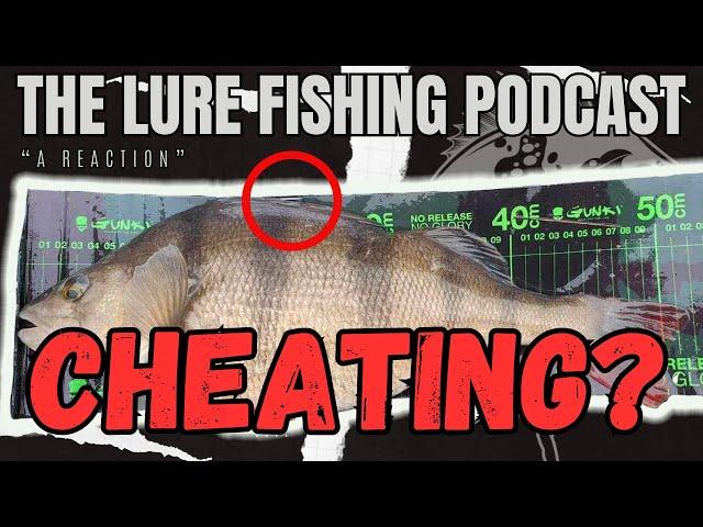 CHEATING in ANGLING COMPS? - The Lure Fishing Podcast