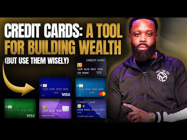 Credit Cards: A Tool for Building Wealth (But Use Them Wisely)