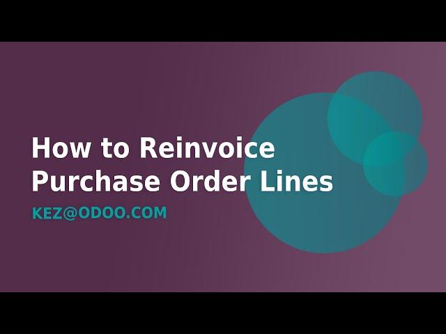 Reinvoice a Purchase Order Line in Odoo 16