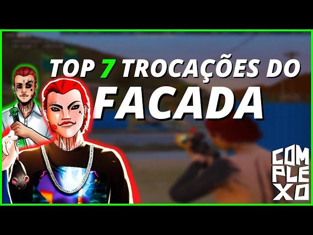 TOP 7 TROCAÇÕES DO FACADA NO COMPLEXO RP ! *SÓ TROCAÇÃO INSANA*