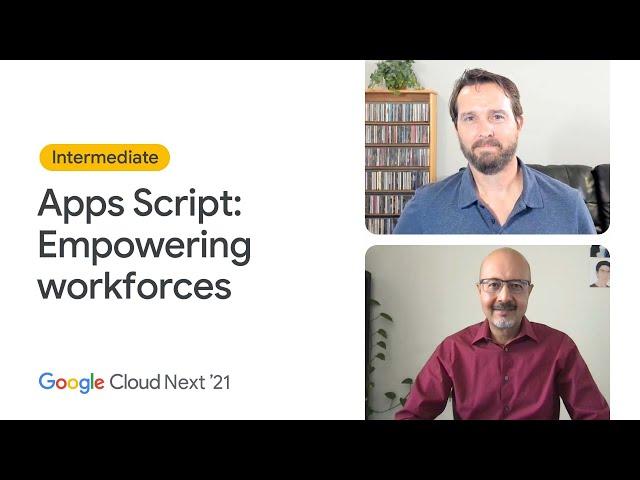 How Google Workspace is empowering workforces with Apps Script