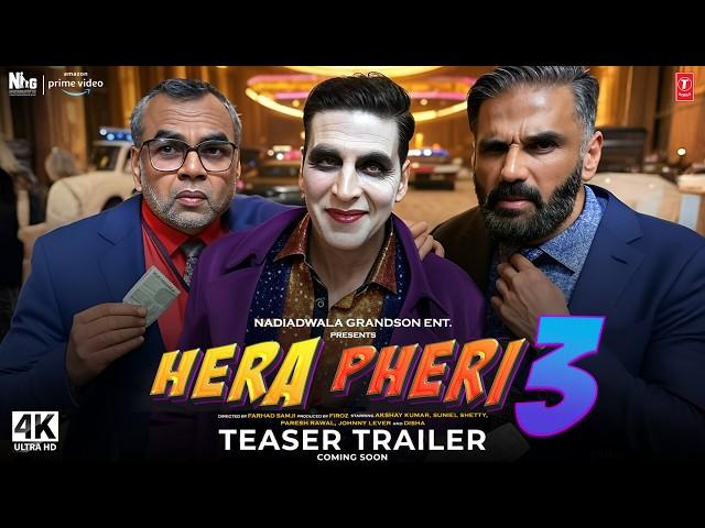 HERA PHERI 3 - Trailer | Akshay Kumar | Paresh Rawal | Sunil Shetty | Priyadarshan | In Cinemas 2025