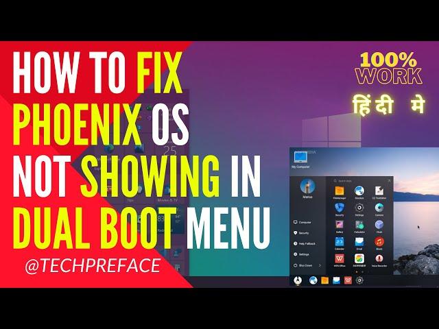 How to Fix Phoenix OS not showing in boot menu Windows 10 || Tech Preface