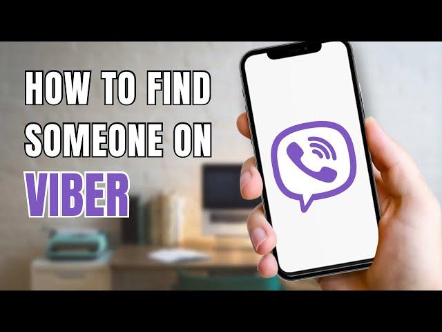 How to Find Someone on Viber