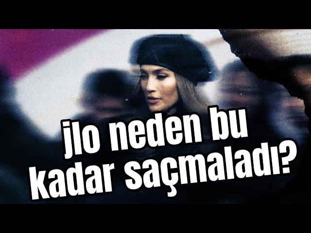 JLo Neden Bu Kadar Saçmaladı?