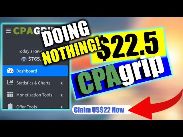 How To Make US$22.5 Every 45 Minutes, No Self Clicking In CPAgrip (Free Traffic Method)