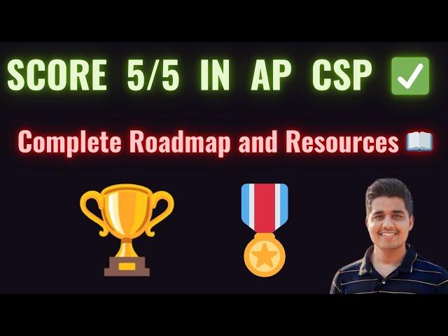 How to Score 5/5 on the AP Computer Science Principles Exam in 2025 