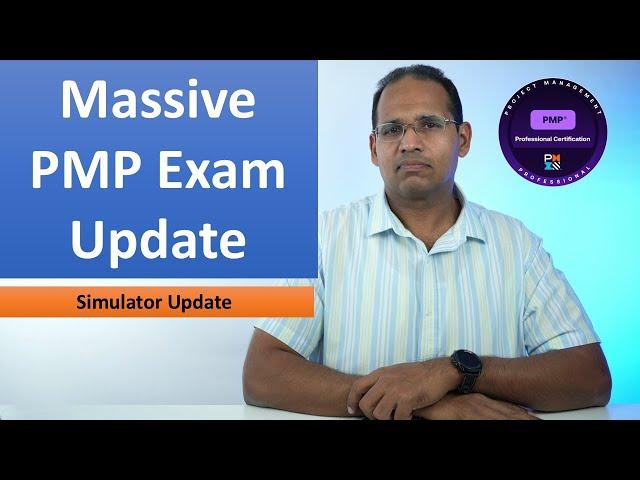 Big PMP Exam Update, Simulator Update