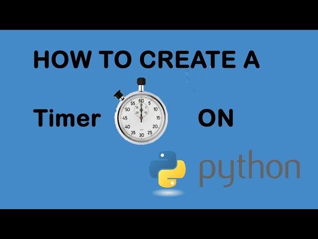 How to make a timer on python