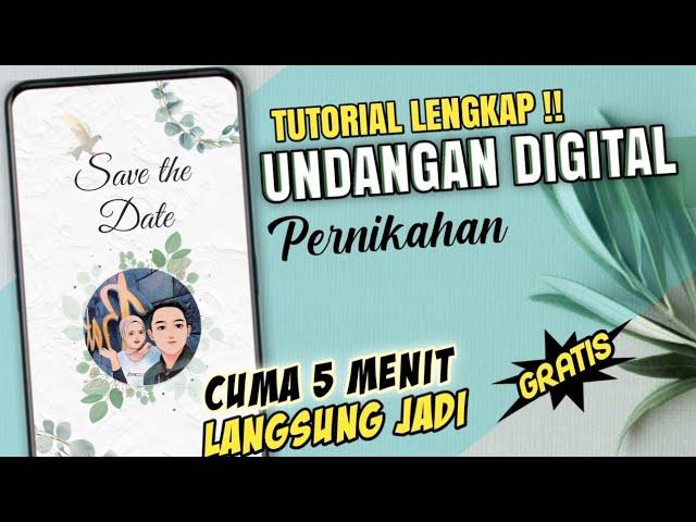 CUMA 5 MENIT | CARA MEMBUAT UNDANGAN DIGITAL PERNIKAHAN DI HP MUDAH DAN GRATIS