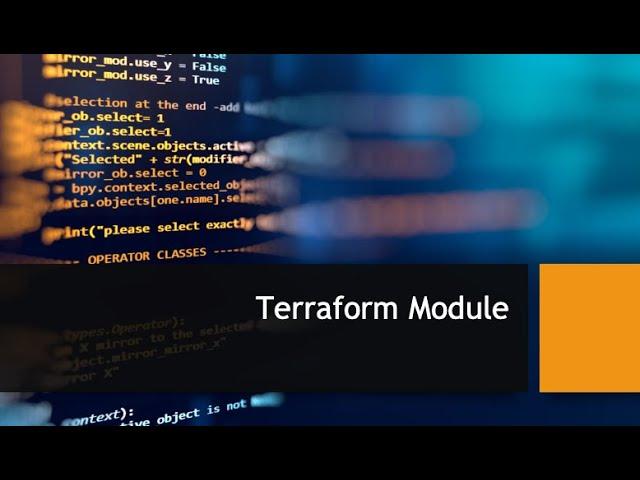 Terraform 07 - Terraform Modules