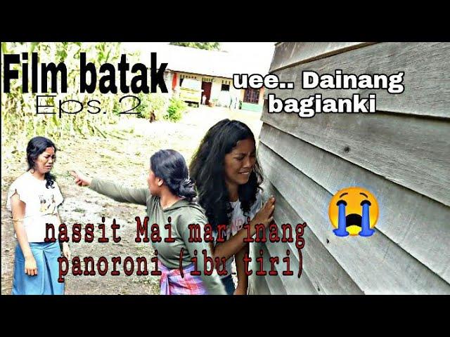 Film Batak inang panoroni (ibu tiri yang kejam) dijamin nangis