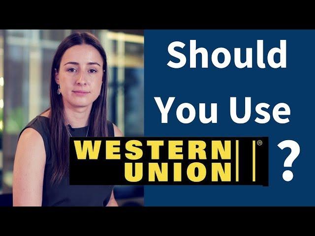 Should You Use Western Union? 3 Cheaper Ways to Transfer Money Overseas