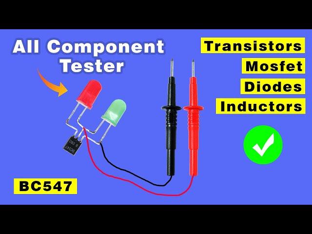 Make all component Tester using BC547, Make a universal any components tester