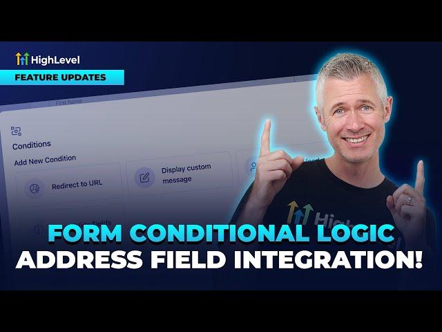 Form Conditional Logic -- Address Field Integration!