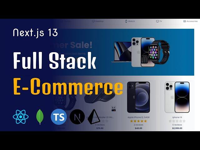 Build and Deploy a Full-Stack E-Commerce: Next.js 13, React.js, Typescript, Tailwind, Prisma, Stripe