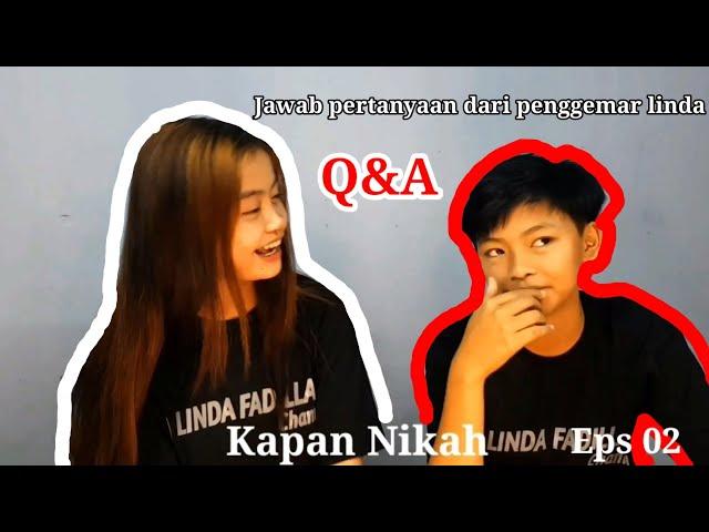 KAPAN NIKAH?Jawab Q&A penggemar linda