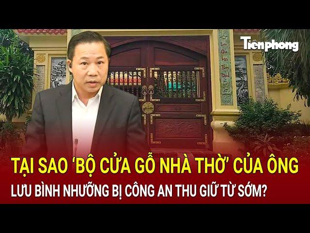 Bản tin thời sự 28/12:Tại sao ‘bộ cửa gỗ nhà thờ’ của ông Lưu Bình Nhưỡng bị công an thu giữ từ sớm?