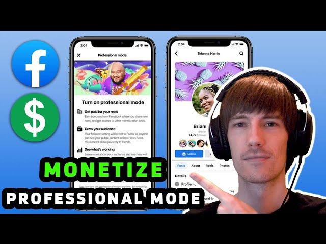 Facebook Professional Mode MONETIZATION Update (MONETIZE a Facebook Profile)