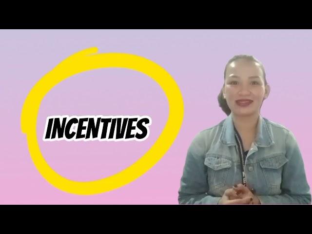 WHAT IS INCENTIVES?