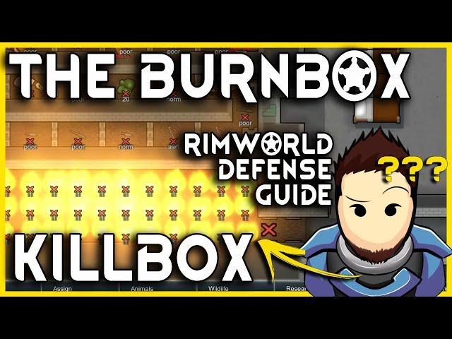 RimWorld Defense Guide - The Burn Box / Heat Killbox [2024, 1.5+]