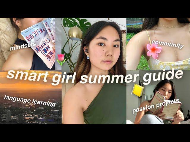 your SMART GIRL summer guide  (self-study, new languages, & personal growth)