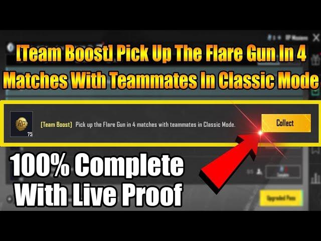 [Team Boost] Pick Up The Flare Gun In 4 Matches With Teammates In Classic Mode