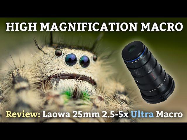 High Magnification Macro Photography w/ the Laowa 25mm 2.5-5x