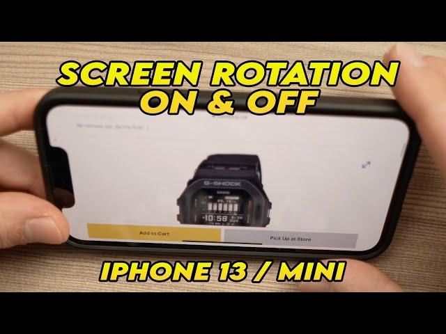 iPhone 13 / 13 Mini : How to Turn Screen Rotation ON/OFF