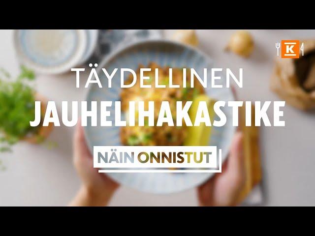 Jauhelihakastike | Näin onnistut | K-Ruoka