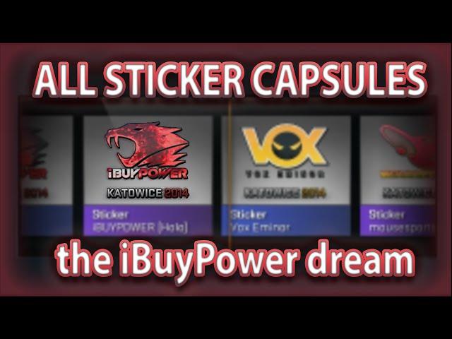 ALL STICKER CAPSULES: THE iBuyPower HOLO DREAM