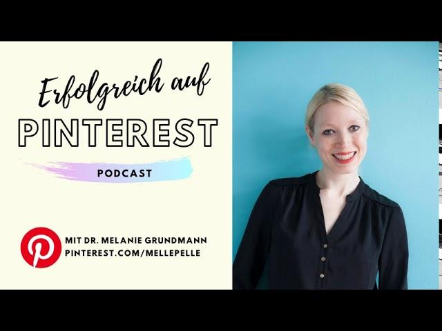 Pinterest für Anfänger - Potential und Chancen im Pinterest Marketing für Unternehmen | Podcast #1
