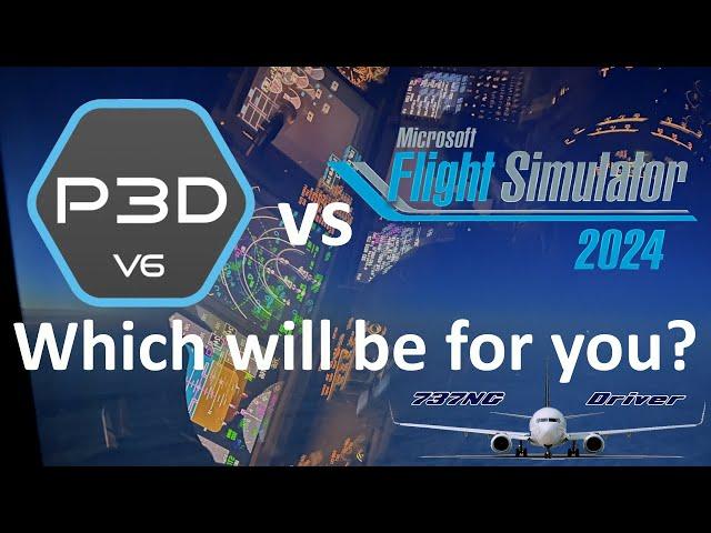 Prepar3Dv6 vs Microsoft Flight Simulator 2024 - Which sim will be for you? | Real Airline Pilot