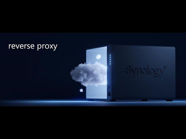 Synology Reverse Proxy