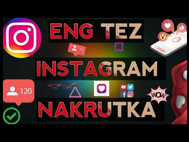 Instagramga tekin nakrutka urish 2024 kuniga 10000 ta obunachi.