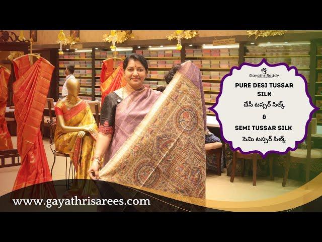 Pure Desi Tussar Silk & Semi Tussar Silk SAREES | #GayathriReddy |