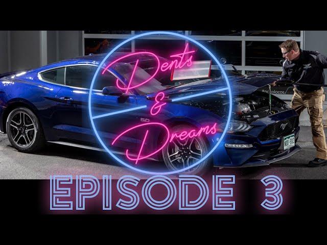 Dents & Dreams Episode 3