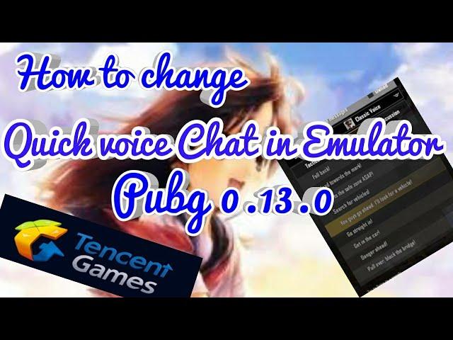 how to change quick chat voice in pubg mobile Emulator in japanese anime voice