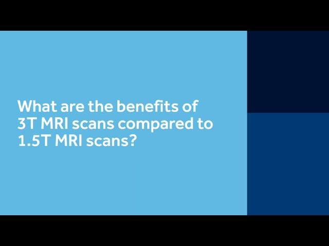 6. What are the benefits of 3T scans compared to 1.5T scans?