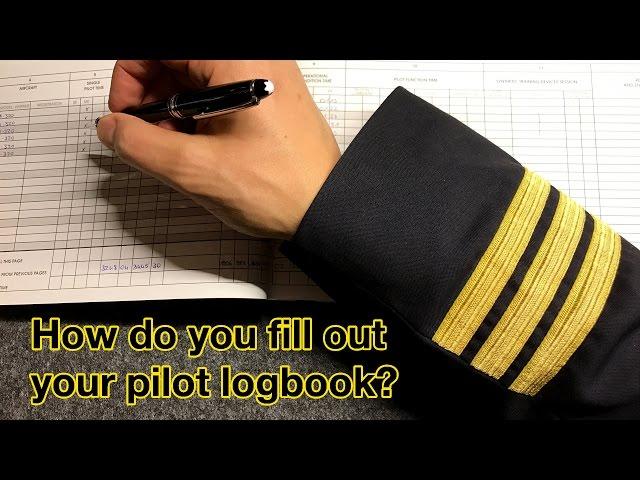 How do you fill out your PILOT LOGBOOK? by "Captain"Joe