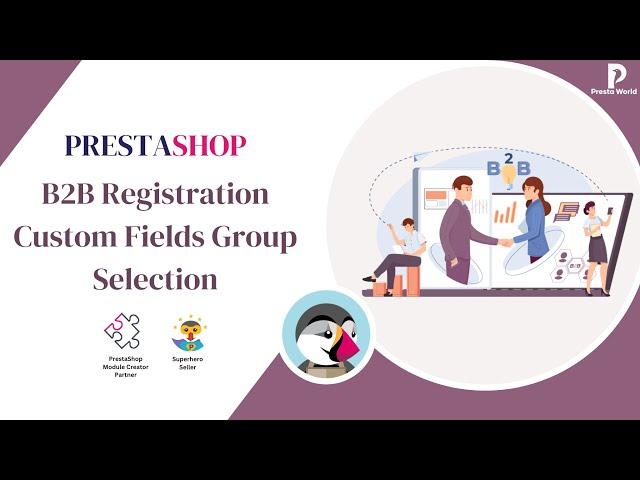 B2B Registration Form - Custom Fields | Prestashop Module