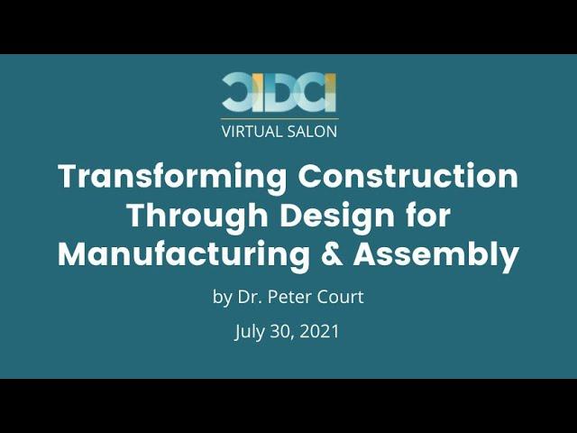 Transforming Construction Through Design for Manufacturing & Assembly (DfMA)